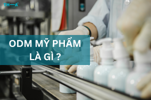 ODM mỹ phẩm là gì